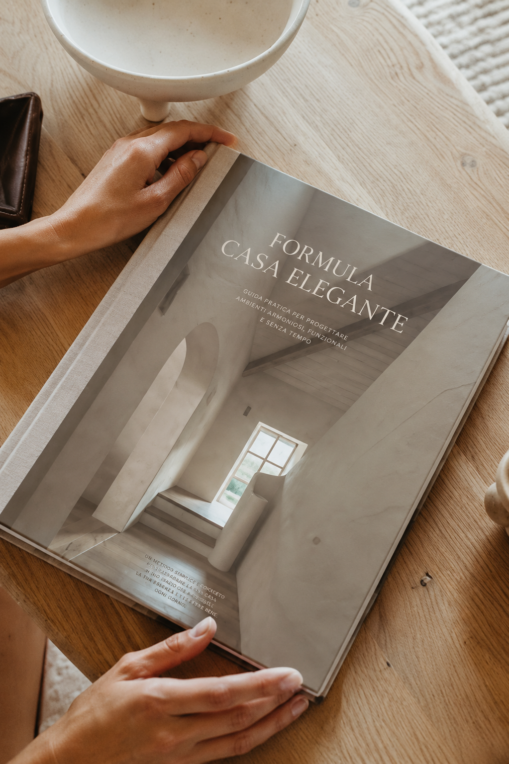 Formula Casa Elegante™ – Il Metodo Isidera per Creare una Casa Armoniosa, Raffinata e Senza Tempo